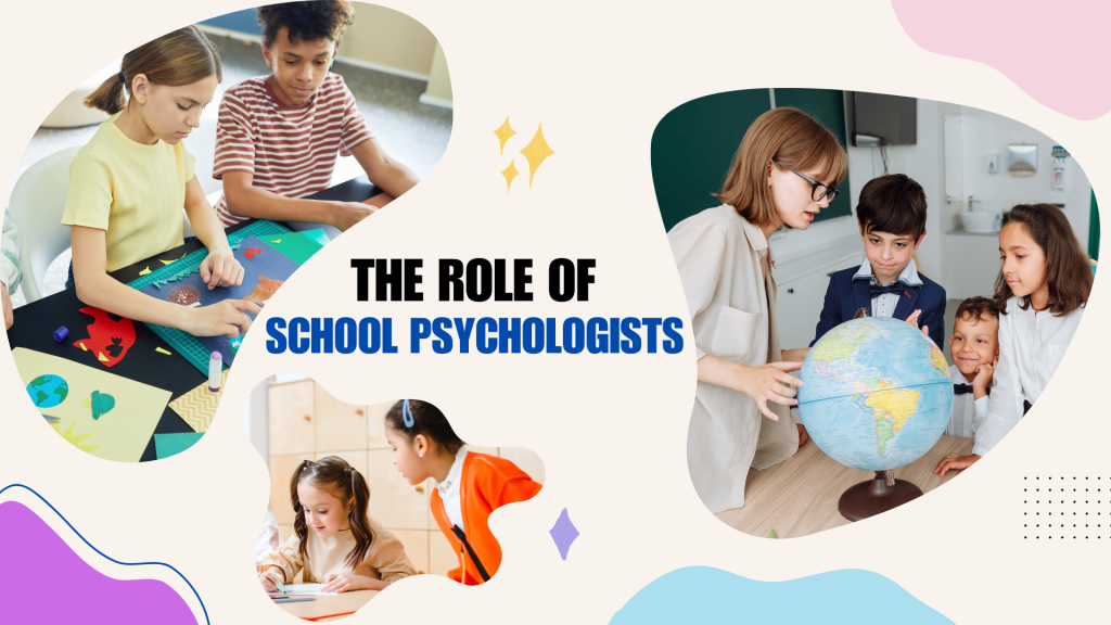 The Role of School Psychologists