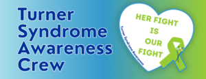 Turner Syndrome Awareness Month Crew